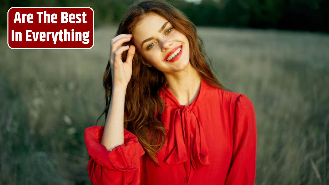 Top 4 Zodiac Sign Are The Best In Everything