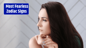 Top 3 Most Fearless Zodiac Signs